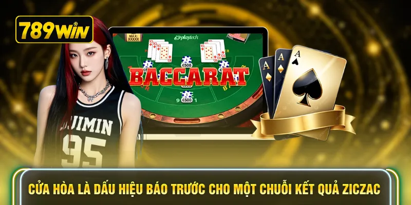 Cửa Hòa là dấu hiệu báo trước cho một chuỗi kết quả ziczac 