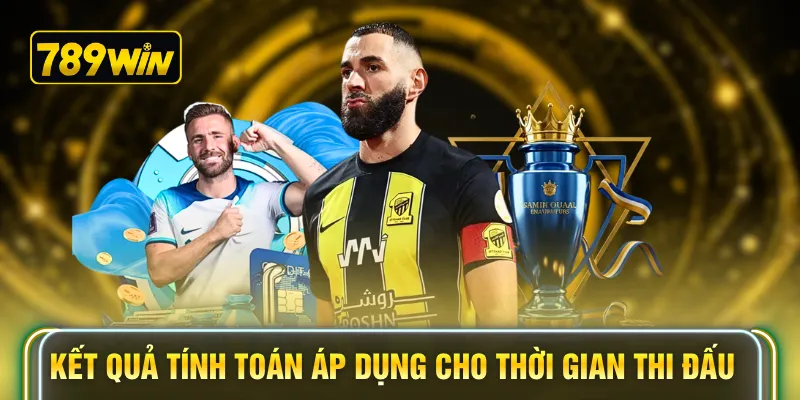 Kết quả tính toán áp dụng cho thời gian thi đấu 